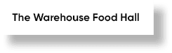 The Warehouse Food Hall