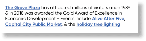 The Grove Plaza has attracted millions of visitors since 1989 & in 2018 was awarded the Gold Award of Excellence in E...
